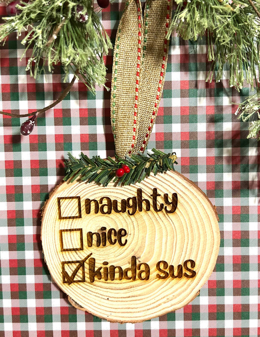 Kinda Sus Wood Round Ornamet